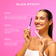 SLICK STICK®